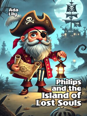 cover image of Philips and the Island of Lost Souls